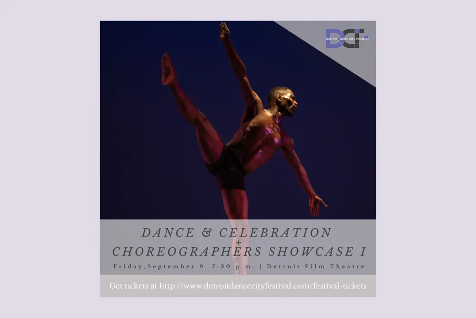 A dancer posing on one leg on stage with text that reads "Dance & Celebration Choreographers Showcase I"