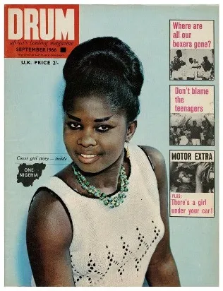 James Barnor (Ghana, b. 1929). Drum Magazine, Nigerian edition, September 1966. Sciences Po Bordeaux.
